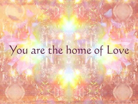 you are the home of love